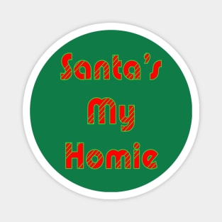 1980s Funny ugly christmas sweater Santa is my homie Magnet